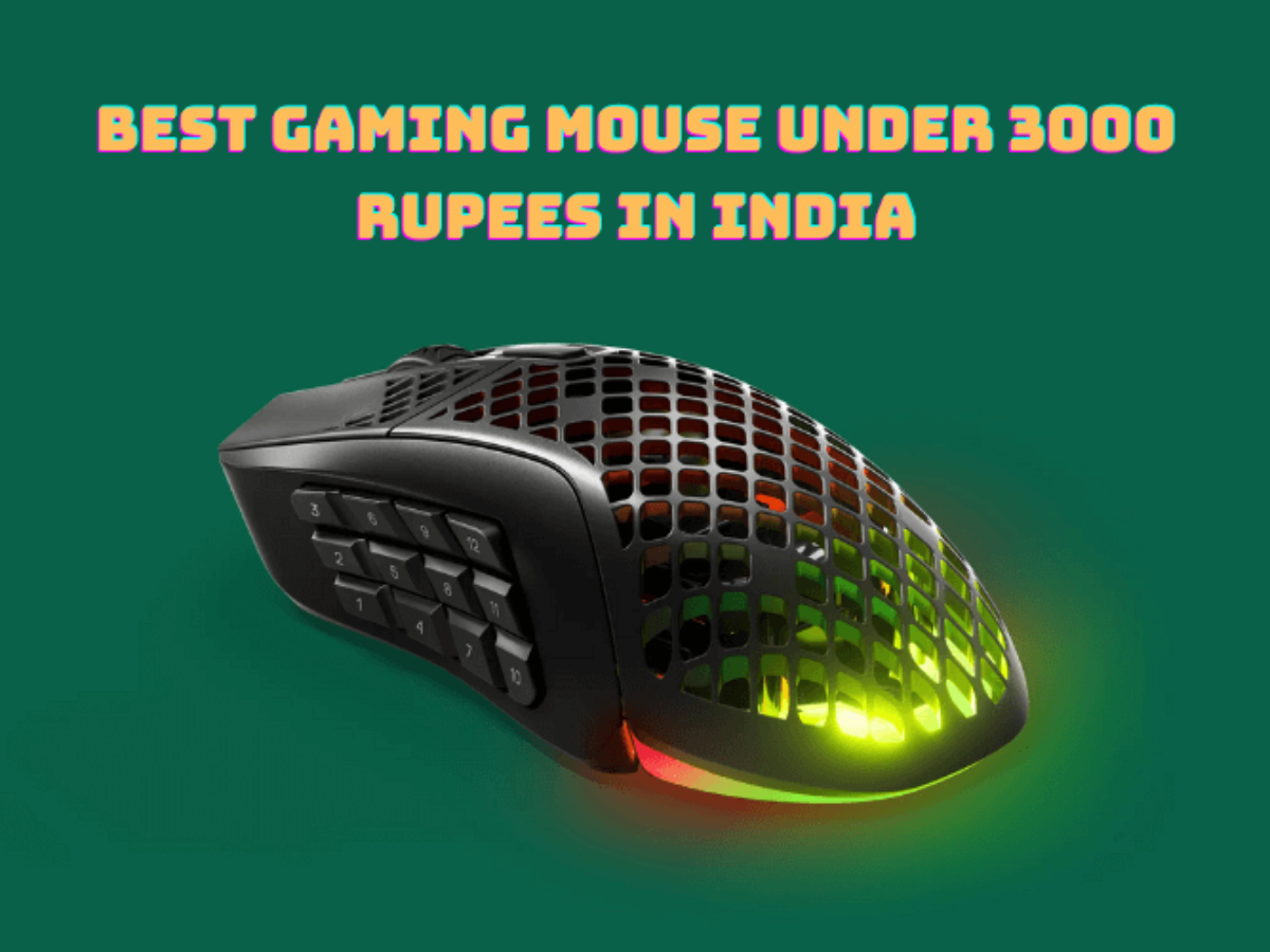 Best Gaming Mouse Under 3000: Top 5 Gaming Mouse Under 3000 Rupees In India