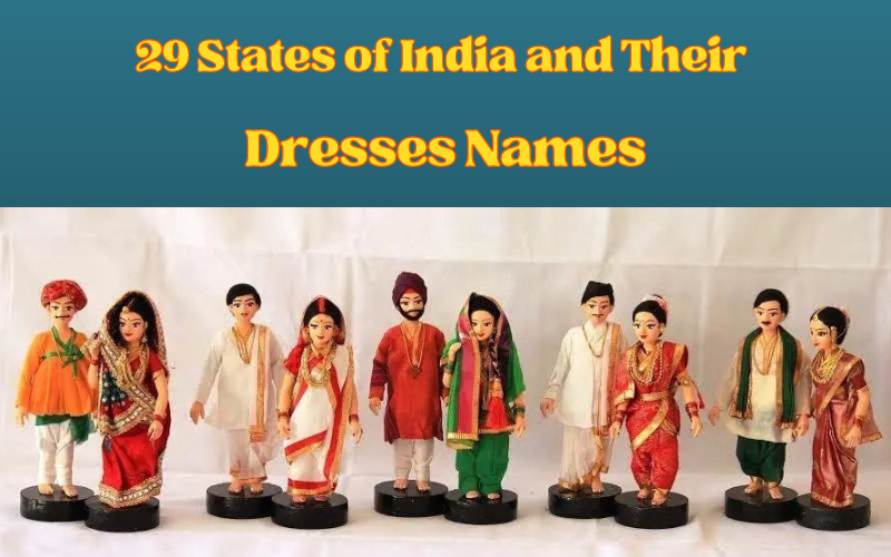 Traditional Dress Of Indian States: Top Dress of 29 States in India
