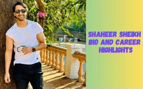 Shaheer Sheikh Net Worth: What Is Shaheer Sheikh Salary, Age, and Height in Feet?